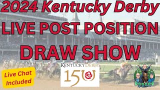 Ep. 352: 2024 KENTUCKY DERBY POST POSITION DRAW - LIVE REACTION