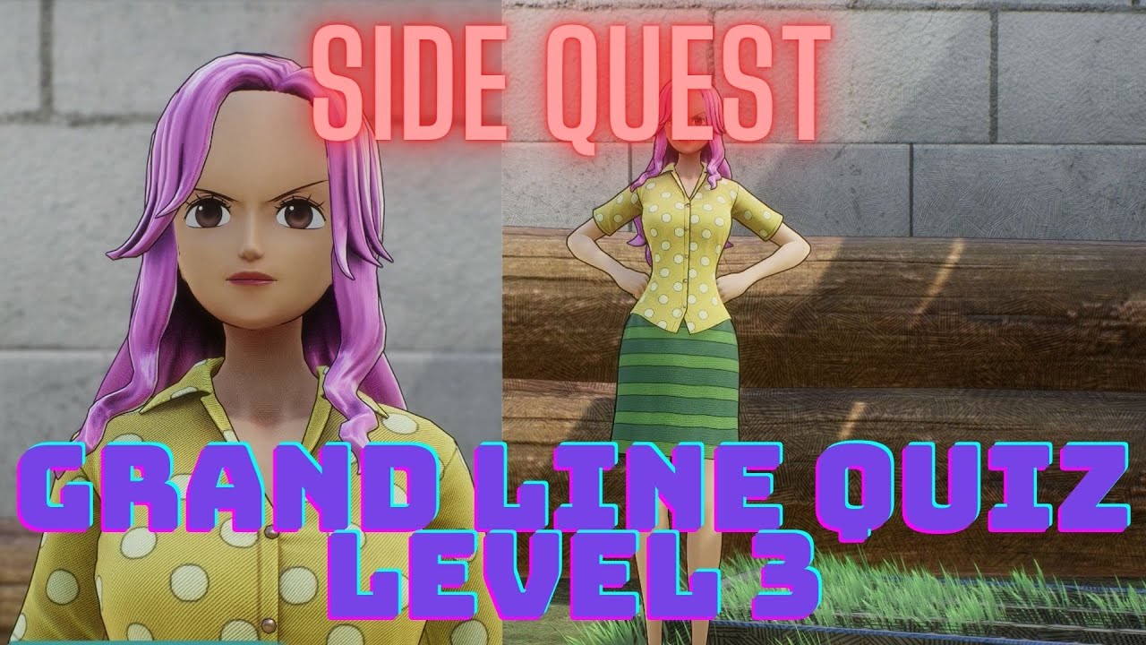 ONE PIECE ODYSSEYPC Side Quest Grand Line Quiz Level 3 Part 3(Find