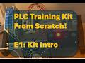 Episode 1: Full PLC training kit DEMO! -- (#bitsoverbullets)