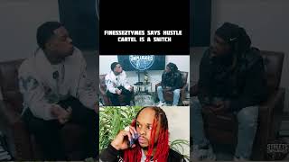Finesse2tymes says hustle cartel is a snitch #shorts