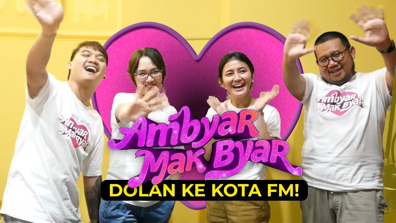 KESERUAN CAST AMBYAR MAK BYAR MAIN KE KOTA FM! Onok Gilga Sahid, Happy Asmara, dan Yusril Fahriza!