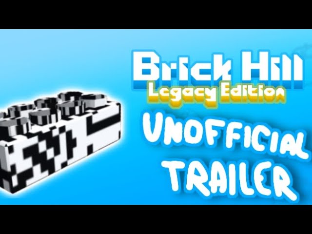 Brick Hill - Legacy Edition (Unofficial Trailer) 