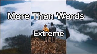 MORE THAN WORDS - Extreme - Tradução