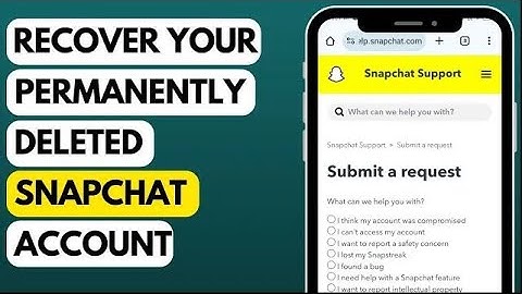 How to Recover Permanently Deleted Snapchat Account After 30 Days in 2023 ?