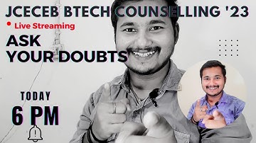 Jceceb btech Final merit list is out now | Live ques & Ans  and  Clearing CMl vs BRANCH Doubts