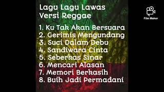 Lagu Lagu Lawas Versi Reggae