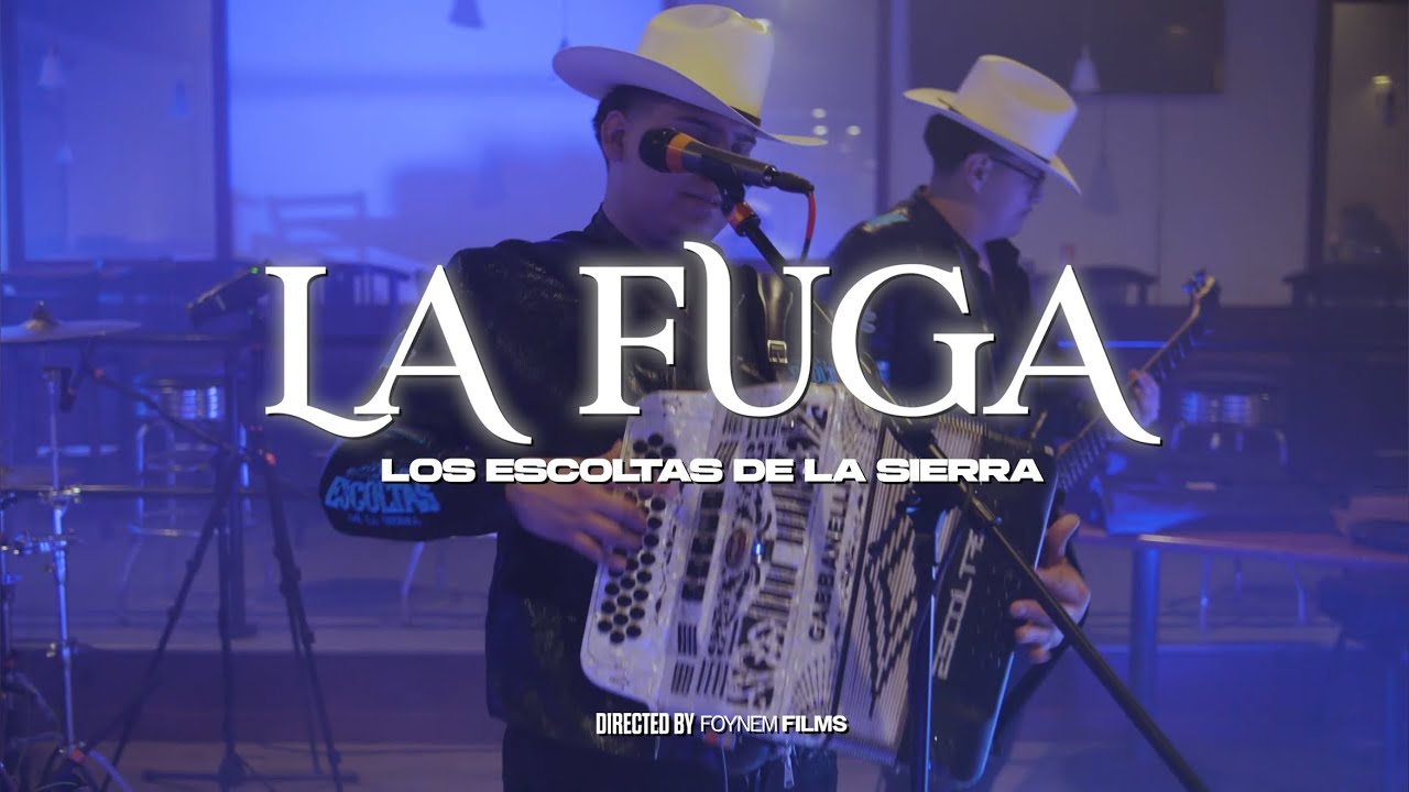 Los Escoltas De La Sierra - La Fuga (Video Oficial 2025) En Vivo - YouTube