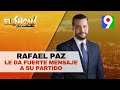 Rafael Paz le da fuerte mensaje a su Partido FP | EL Show del Mediodía
