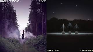 Can You Hear My Roots (mashup) - Imagine Dragons + The Score Resimi