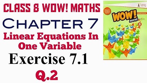 Exercise 7.1 Q.2 Class 8 Wow Maths