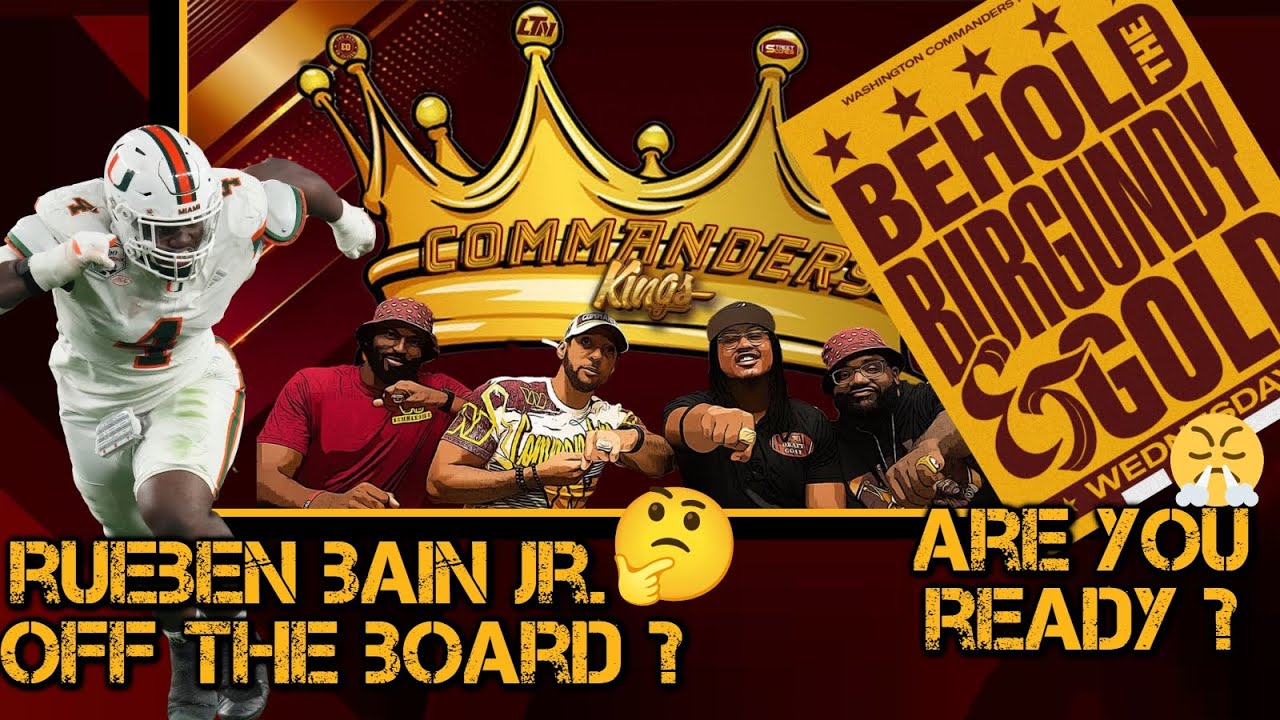 👑Commanders Kings LIVE!👑| Latest On Rueben Bain, Commanders Tag ...