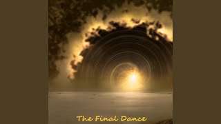 The Final Dance