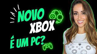 NOVA GERAÇÃO DE CONSOLES XBOX ESTÁ CHEGANDO