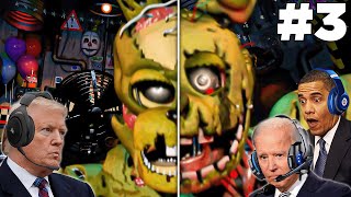 US Presidents Play FNAF Ultimate Custom Night Part 3