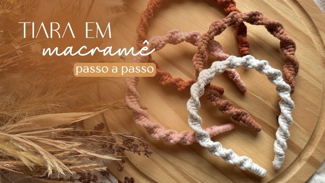 TIARA em MACRAMÊ rápida e fácil | TUTORIAL