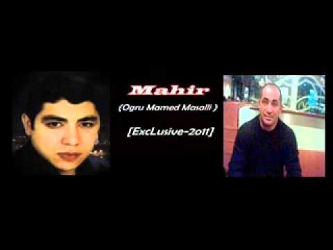 Mahir - Ogru Mamed Masalli - 2o11.3gp