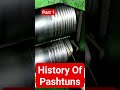 History of pashtuns pathan pashtuns pakhtuns afghan ashnaghar