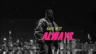 Kanye West - Always feat. James Blake [YZYSZN9]