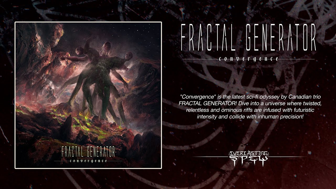 Watch FRACTAL GENERATOR 'Convergence' (Album Full Stream) on YouTube Watch FRACTAL GENERATOR 'Convergence' (Album Full Stream) on YouTube