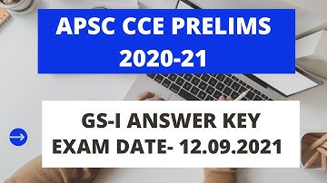 Answer Keys for GS Paper I (APSC CCE Prelims 2020-21)