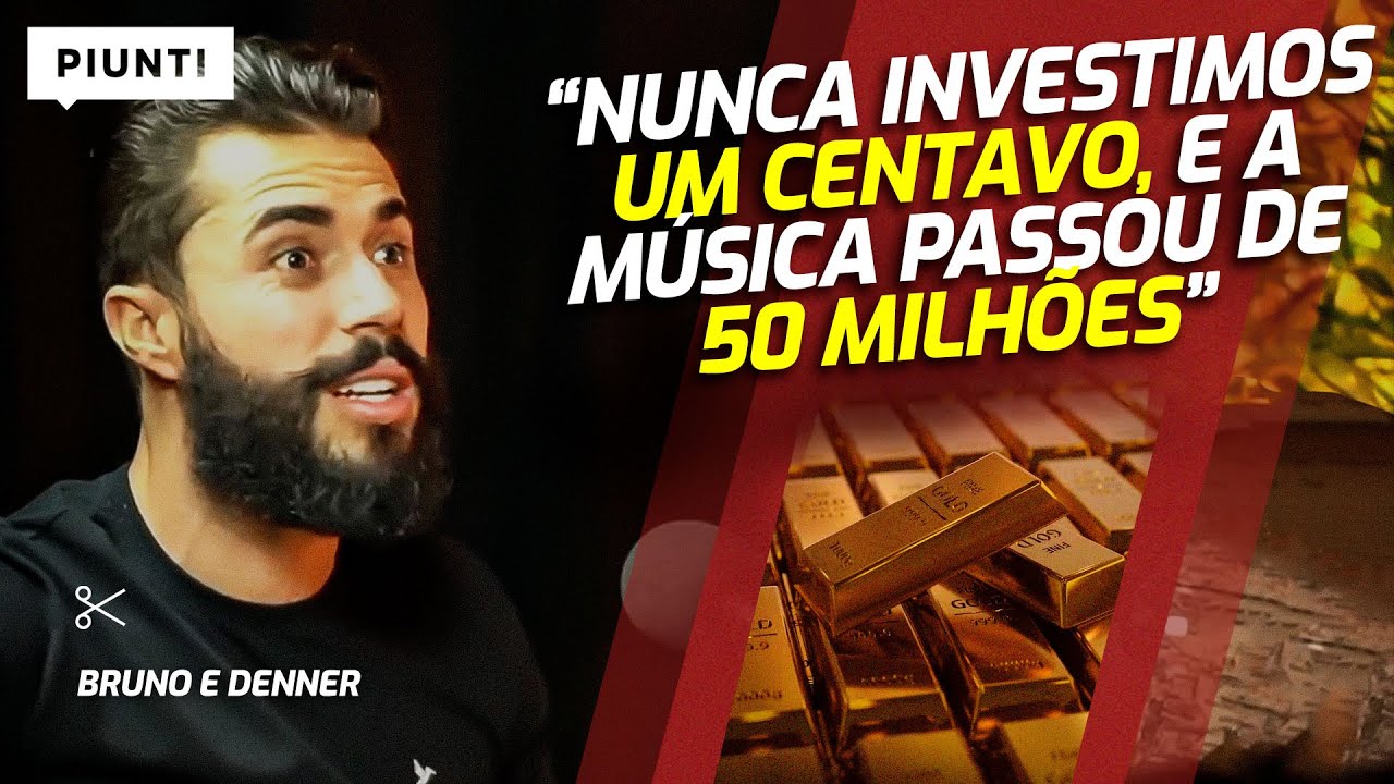 AINDA EXISTE MÚSICA QUE ESTOURA SOZINHA? OU SEMPRE EXISTE GRANA? | Piunti entrevista Bruno e Denner