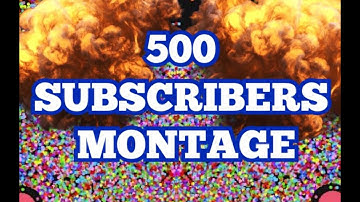 500 Subscribers Montage // Agar.io