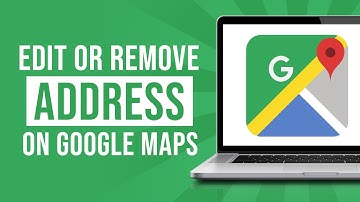 How to Edit or Remove Address On Google Maps (2023)