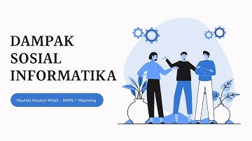DAMPAK SOSIAL INFORMATIKA