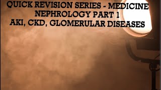 Quick Revision Series (QRS) - Medicine : Nephrology Part 1 with Dr. Bermio Vijayakumar 