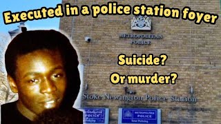 The Killing of Colin Roach: Suicide or Cover-Up? | London 1983