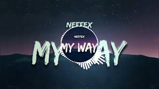 Neffex - My Way 😤 
