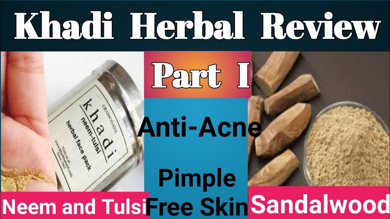Khadi Herbal Neem Tulsi and Sandalwood Face Pack Review Best Product