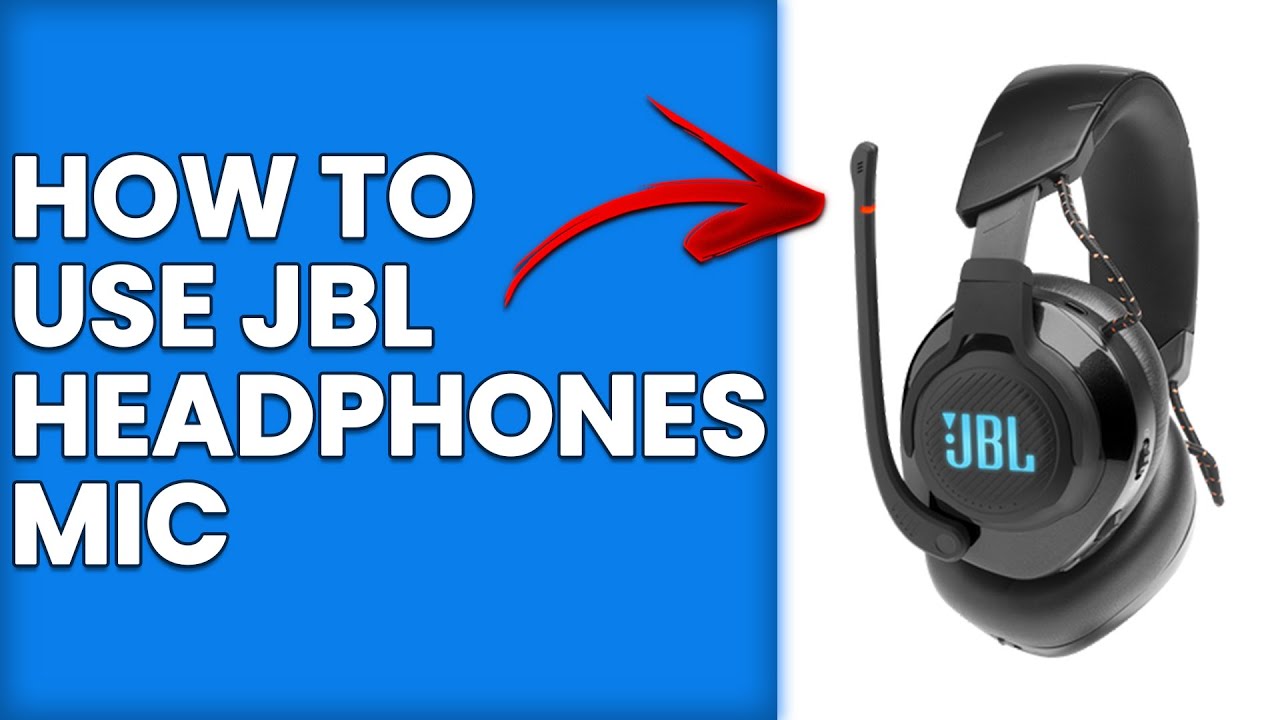 How To Use JBL Headphones Mic (How To Set Up Your JBL Headphones Mic ...