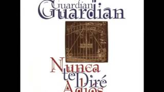 Video thumbnail of "QUE EL MUNDO DE SU GLORIA LLENE GUARDIAN"