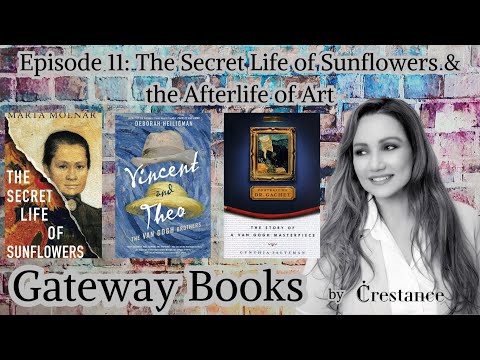 Episode 11 The Secret Life of Sunflowers & the Afterlife of Art