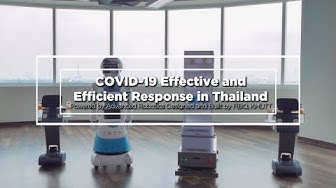 STEAM | COVID-19 Effective and Efficient Response in Thailand Powered by Advanced Robotics by FIBO, KMUTT