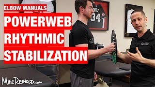Elbow Rhythmic Stabilization Exercises with Powerweb