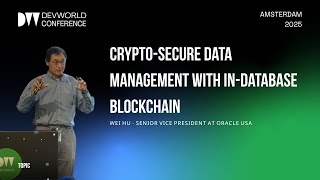 Wei Hu - Crypto Secure Data Management with In-Database Blockchain