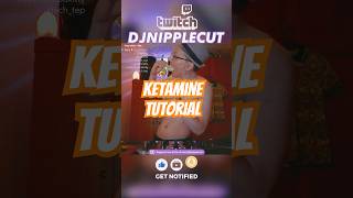 Ketamine tutorial #dj #twitch