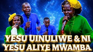 YESU UINULIWE & NI YESU ALIYE MWAMBA WANGU NEEMA NAPCHA / MINISTER DANYBLESS 