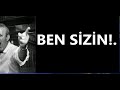 BEN SİZİN .......!