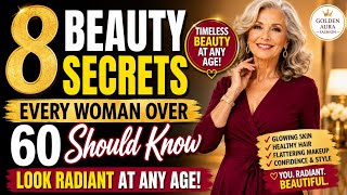 8 Beauty Secrets Every Woman Over 60 Should Know (Look Radiant at Any Age)