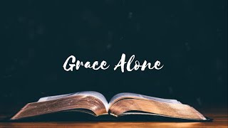 Grace Alone | Accompaniment | Piano | Minus One