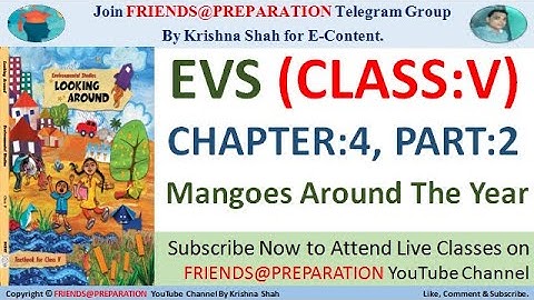 Mangoes round The Year  Chapter 4 - Part 2 | Class V EVS