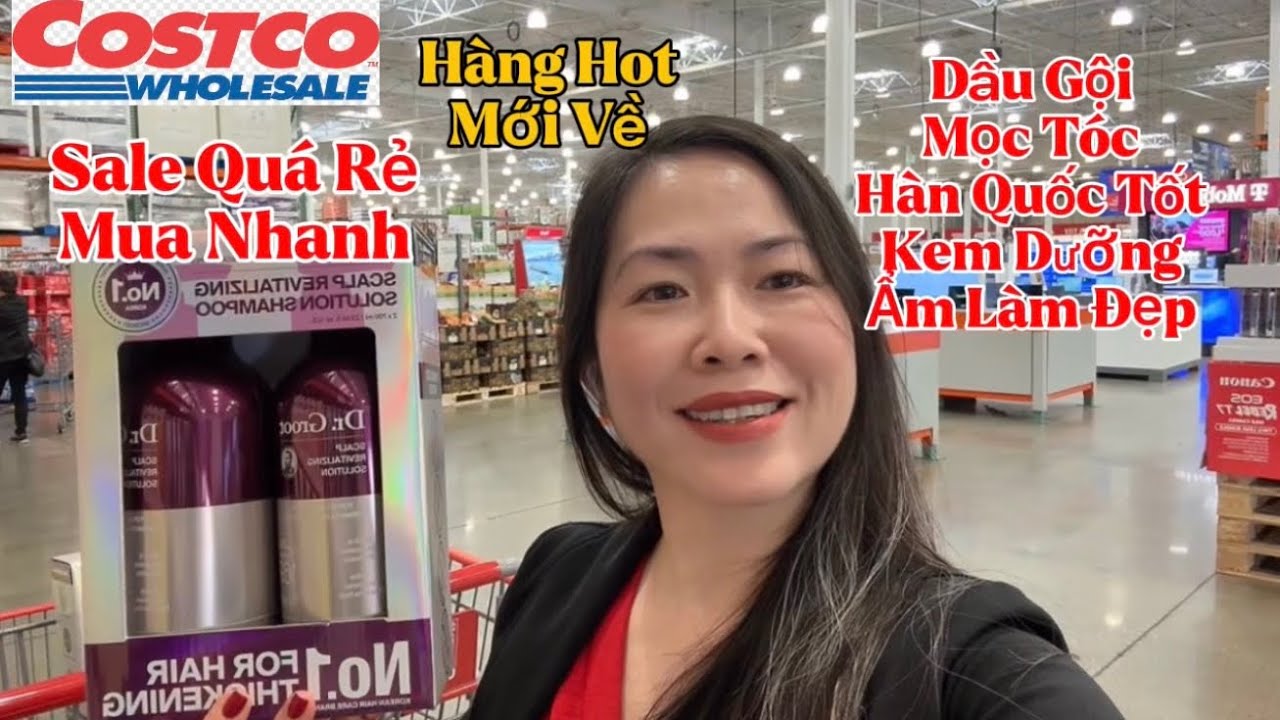 Costco Big Sale Rẻ Dầu Gội Mọc Tóc Korean Tốt, Kem Dưỡng Ẩm Và Nhiều Mặt Hàng Mới