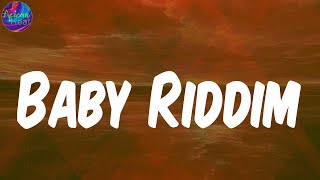 Baby Riddim (Lyrics) - Fave
