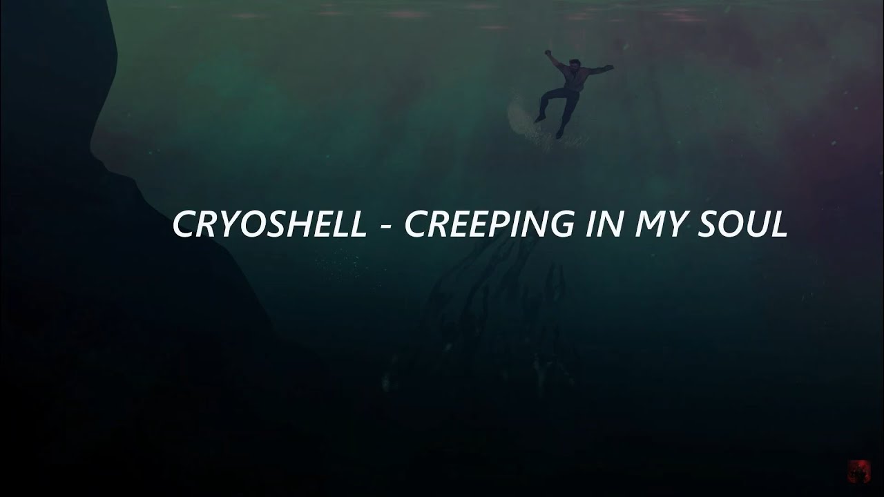 Cryoshell Singer Cryoshell - Creeping In My Soul (Sub. Español) - YouTube