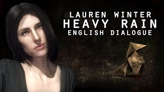 All English Dialogue | Lauren Winter (Heavy Rain)