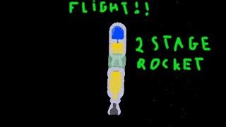 Space simulation toolkit (SST) 2 STAGE ROCKET (PROTOTYPE) FLIGHT!!!