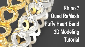 Puffy Heart Ring Band- Rhino 7 "Quad ReMesh" - Jewelry CAD Design Tutorial 3D Modeling #174